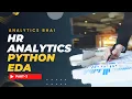 HR ANALYTICS USING PYTHON DATABASE PART-3