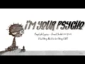 Download Lagu JANET SUHH 자넷서 - 'I'M YOUR PSYCHO' LYRICS ENG