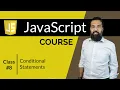 Conditional Statements JavaScript Course Class 8