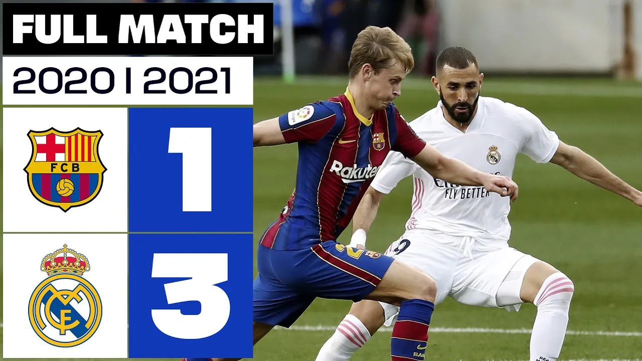 FC Barcelona vs Real Madrid (1-3) J07 2020/2021 - FULL MATCH