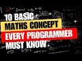 10 Basic math s concepts every programmer must know Necessary math s concepts for developers