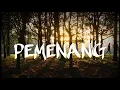 Lagu Puisi Semangat - ( Pemenang ) sebuah sajak kehidupan