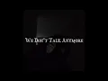 Download Lagu We Don't Talk Anymore | TikTok Version
