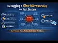 - One Microservice Is Slow How Senior Engineers Debug It Microservices Interview Question