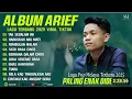 TERKUMPUL LAGU PILIHAN ARIEF RELA KAU TINGGALKAN, DALAM GELAKKU MENANGIS, AKU INGIN BAHAGIA
