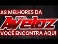 Aqui as melhores músicas da banda aveloz 