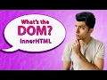 DOM Manipulation innerHTML textContent - DOM In Depth