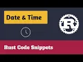 Date Time in Rust Programming