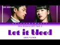 Let it bleed– ABOUT & Min| Bite Sisters OST Part 2| Han/Rom/Eng Lyrics