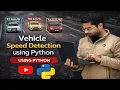 Vehicle Speed Detection using OpenCV Python Vehicle Detection using OpenCV Python