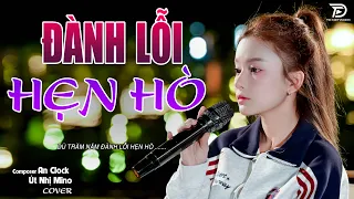 ĐÀNH LỖI HẸN HÒ - ÚT NHỊ COVER x AN CLOCK | Dù Trăm Năm Đành Lỗi Hẹn Hò, Vẫn Cây Đa Bến Cũ Con Đò..