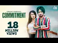 Commitment - Virasat Sandhu Punjabi Song 2018