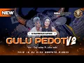 Download Lagu DJ BANTENGAN ‼️ GULU PEDOT - KAJI SOHER FT JULIA INDRI - PUTRO MANGUN REDJO FT DJ DIKA SQRPNTS 