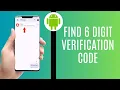 How Do I Find My 6 Digit Verification Code Easy Guide