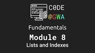 CODE GWA Fundamentals Module - 8
