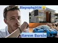 Kerem Bursin Biography 2026 Age Net Worth LifeStyle GirlFriend Hobbies