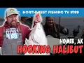 Homer Alaska Halibut Northwest Fishing TV