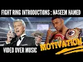 Fight Ring Introductions - Naseem Hamed
