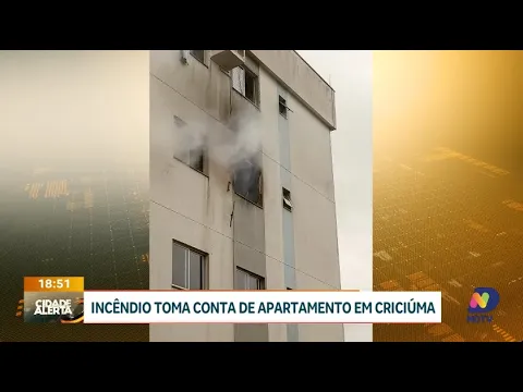 Incêndio toma conta de apartamento em Criciúma