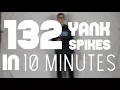 Download Lagu 132 YANK SPIKES IN 10 MINUTES