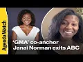 Good Morning America Star Janai Norman Shocks Fans With Sudden Exit
