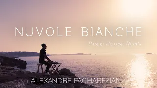 Download Nuvole Bianche (Deep House Remix) - Alexandre Pachabezian MP3