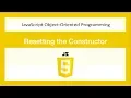 JavaScript Object-oriented Programming -Resetting the Constructor- JS