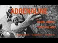Download Lagu The North Face presents: ADRENALINE - ft. Daniel Woods \u0026 Nina Williams