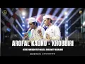 AROFAL KAUNU - KHOBBIRI - MAJELIS SHOLAWAT YASSIRLANA
