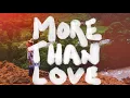 Download Lagu Trevor Hall - More Than Love