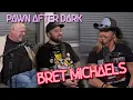 Pawn After Dark with Bret Michaels