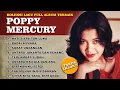 Download Lagu POPPY MERCURY FULL ALBUM - NOSTALGIA 90AN | LAGU POPPY MERCURY PALING POPULER TANPA IKLAN