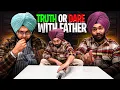 Lagu Truth Or Dare With Father @Purewalparamjit_  || New punjabi Comedy Video 2025 || Jot Harjot