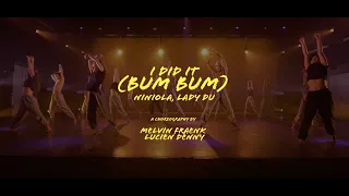 i did it bum bum niniola feat lady du choreography by melvin fraenk u0026 lucien denny