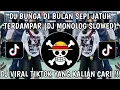 Download Lagu DJ MONOLOG SLOWED || DJ BUNGA DI BULAN SEPI JATUH TERDAMPAR VIRAL TIKTOK TERBARU 2025 🎶