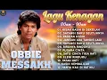 Download Lagu Obbie Messakh Full Album | Lagu Kenangan Terbaik Sepanjang Masa | Lirik Lagu Nostalgia Indonesia