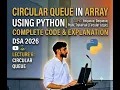 Circular Queue in Array Using Python Complete Code Explanation