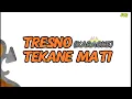Download Lagu Tresno Tekane Mati - KARAOKE (Gedene Cintaku luar biasa jelas paling tulus sak dunia)