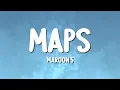 Download Lagu Maroon 5 - Maps (Lyrics)