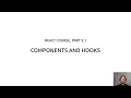 React Course part 9 Components and Hooks