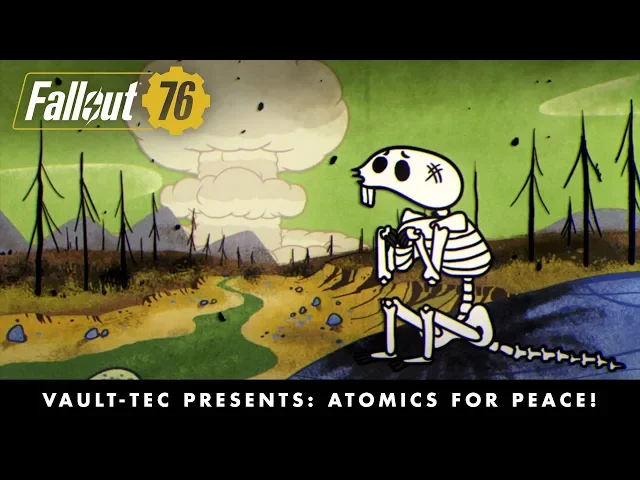 Fallout 76 – Vault-Tec Presents: Atomics for Peace! Nukes Video