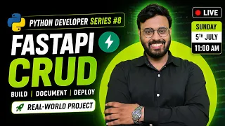 Python Developer Series FastAPI CRUD API Documentation Real-World Project Learn LIVE