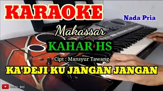 Download KA'DE'JI KUJANGAN JANGAN | KARAOKE/LIRIK | NADA PRIA MP3