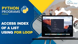Accessing Index of List using for Loop in Python Hindi Python Programs