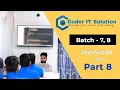 JavaScript Loops Part 8 Batch 7 8 Coder IT Solution