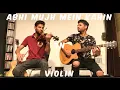 Download Lagu Abhi Mujh Mein Kahin - Leo Twins | Unplugged Cover