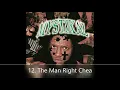 Unpredictable Mystikal 12. The Man Right Chea