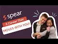 Spear A Career That Moves With You