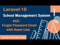 - Forgot Password Email with Reset Link in Laravel 10 School Management System PHP Laravel 10
