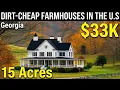 10 Dirt Cheap Farmhouses in Georgia with a lot of Land The Best Hidden Deals of 2026